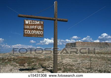 Welcome to Colorado Sign View Large Photo Image Stock Photo - Welcome to Colorado Sign. Fotosearch